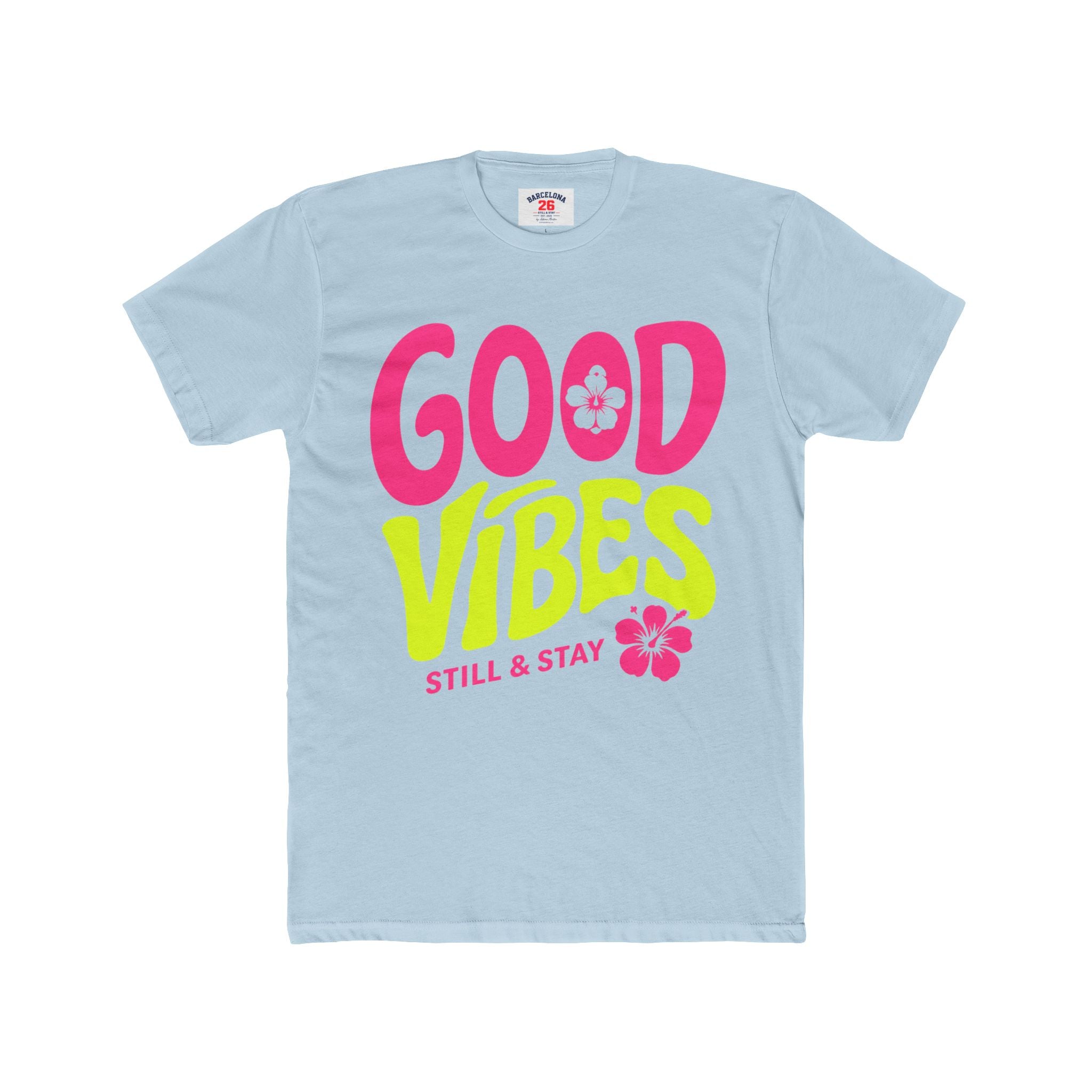 Still & Stay – Good Vibes Neon Unisex T-Shirt